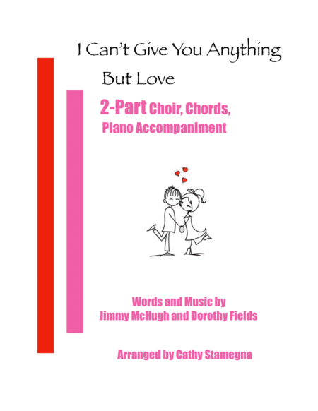 I Cant Give You Anything But Love 2 Part Choir Chords Piano Acc Sheet Music