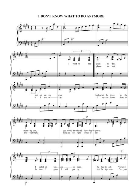 Free Sheet Music I Dont Know What To Do Anymore