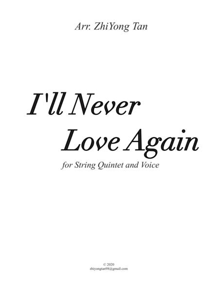 Free Sheet Music I Ll Never Love Again For Voice And String Quintet