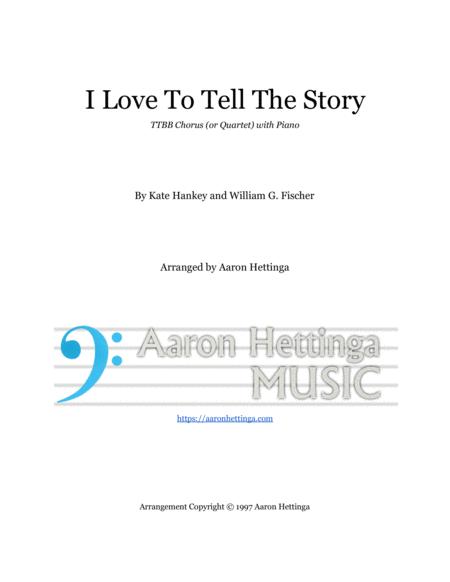 I Love To Tell The Story Ttbb Quartet With Piano Sheet Music