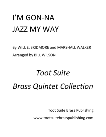 I M Gon Na Jazz My Way Right Straight Thru Paradise Sheet Music