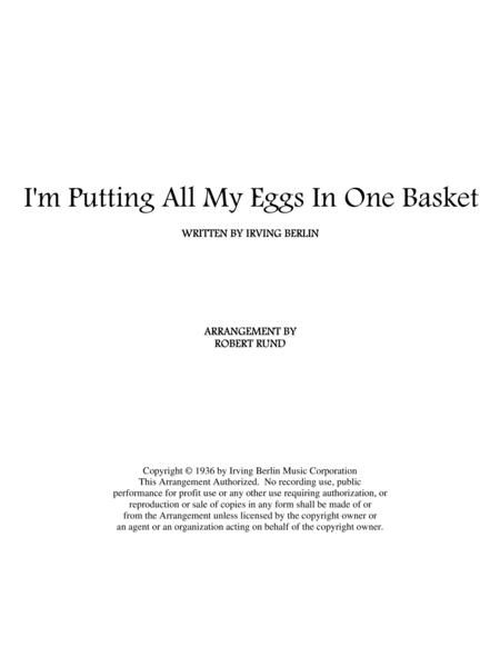 I M Putting All My Eggs In One Basket Ttbb Barbershop Arr Robert Rund Sheet Music