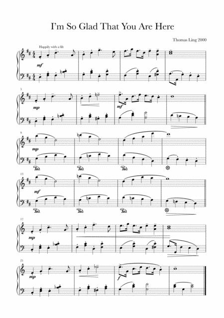 Free Sheet Music I M So Glad That You Are Here