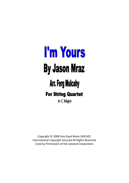 Free Sheet Music I M Yours By Jason Mraz For String Quartet In C Major