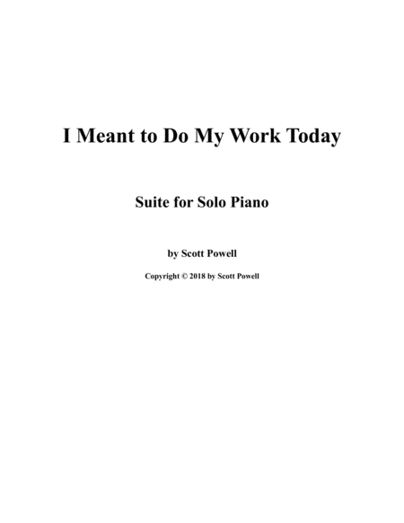 I Meant To Do My Work Today Suite For Piano Sheet Music