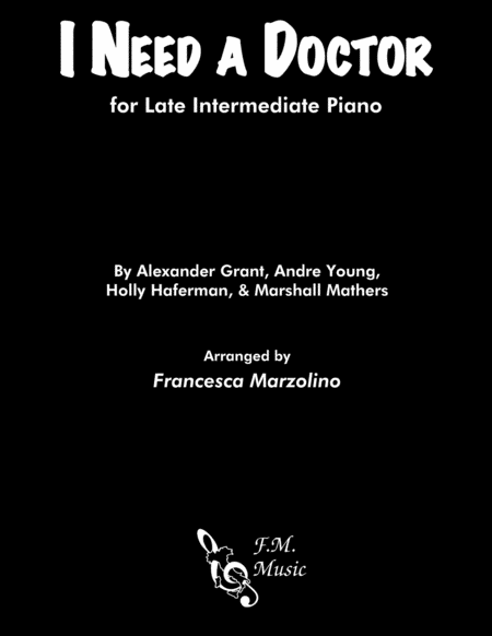 Free Sheet Music I Need A Doctor Late Intermediate Piano