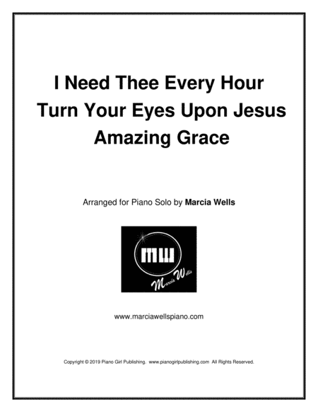 Free Sheet Music I Need Thee Every Hour Turn Your Eyes Upon Jesus Amazing Grace