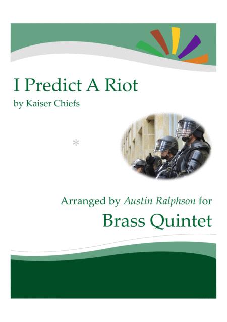 Free Sheet Music I Predict A Riot Brass Quintet