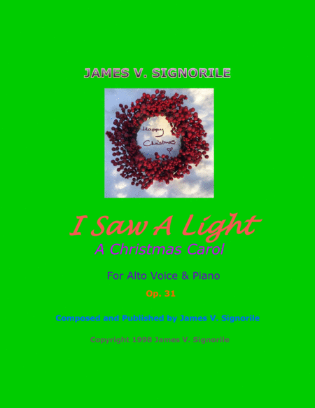 I Saw A Light A Christmas Carol Op 31 For Alto Voice And Piano By James V Signorile Sheet Music