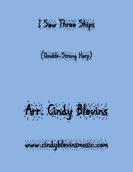 I Saw Three Ships Arranged For Double Strung Harp From My Book Winterscape For Double Strung Harp Sheet Music