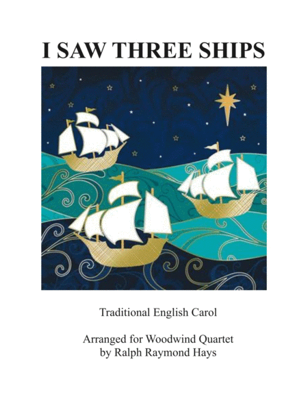 I Saw Three Ships Come Sailing In For Woodwind Quartet Sheet Music