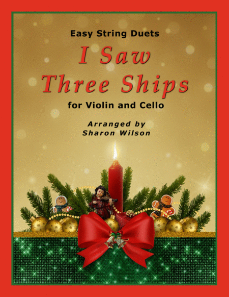 I Saw Three Ships Violin And Cello Duet Sheet Music