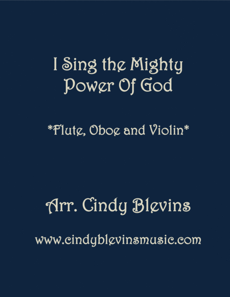 Free Sheet Music I Sing The Mighty Power Of God For Flute Oboe And Violin