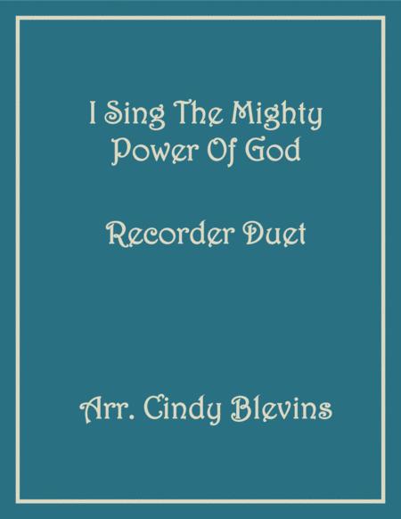 Free Sheet Music I Sing The Mighty Power Of God Recorder Duet