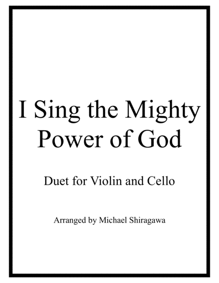 Free Sheet Music I Sing The Mighty Power Of God Violin Cello Duet