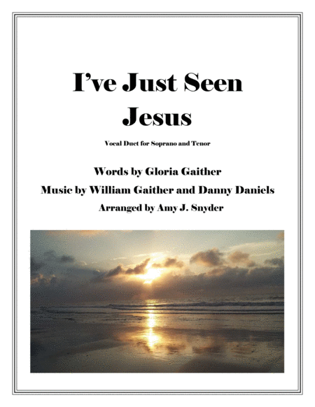 I Ve Just Seen Jesus Vocal Duet Sheet Music