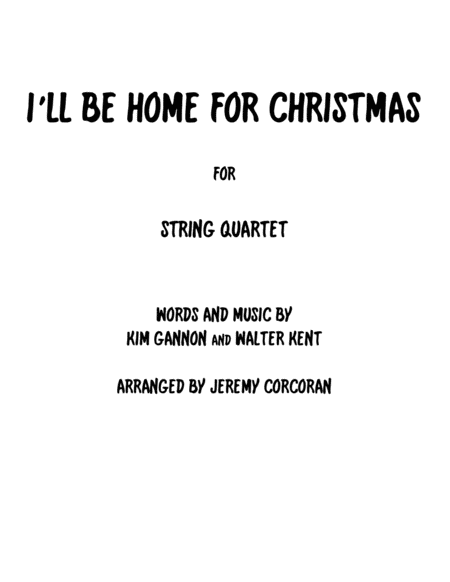 I Will Be Home For Christmas For String Quartet Sheet Music