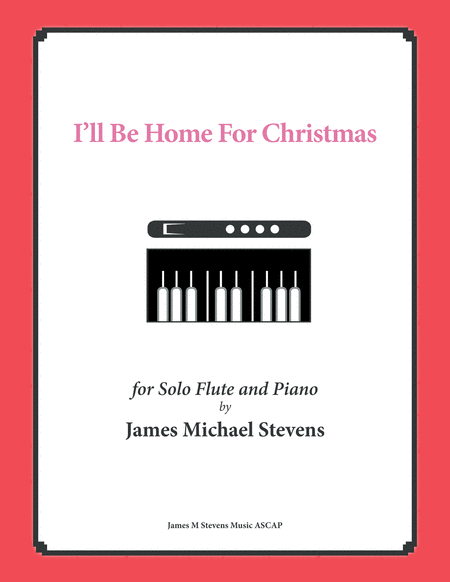 I Will Be Home For Christmas Solo Flute Piano Sheet Music