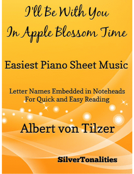 I Will Be With You In Apple Blossom Time Easiest Piano Sheet Music Sheet Music