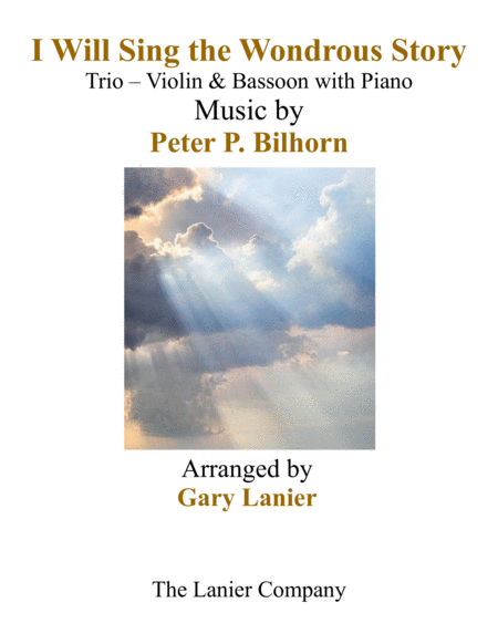 I Will Sing The Wondrous Story Trio Violin Bassoon With Piano And Parts Sheet Music