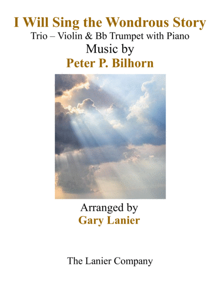 Free Sheet Music I Will Sing The Wondrous Story Trio Violin Trumpet With Piano And Parts