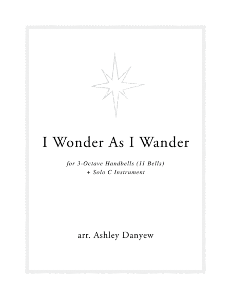 I Wonder As I Wander 11 Handbells Solo C Instrument Reproducible Sheet Music