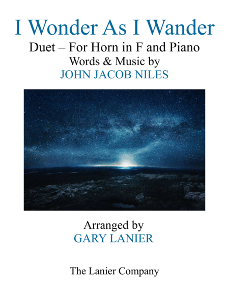 Free Sheet Music I Wonder As I Wander Duet Horn In F And Piano Score With Horn In F Part