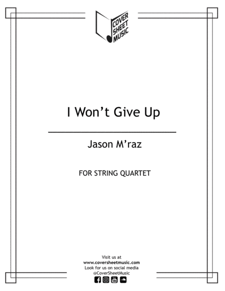 I Wont Give Up String Quartet Sheet Music