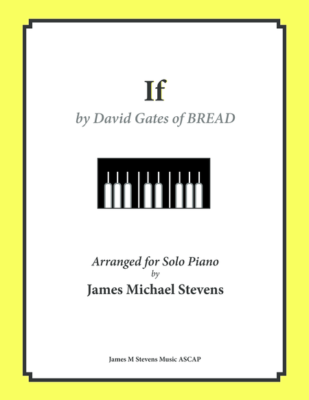 If By Bread Piano Arrangement Sheet Music