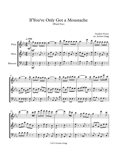 Free Sheet Music If You Ve Only Got A Moustache Wind Trio