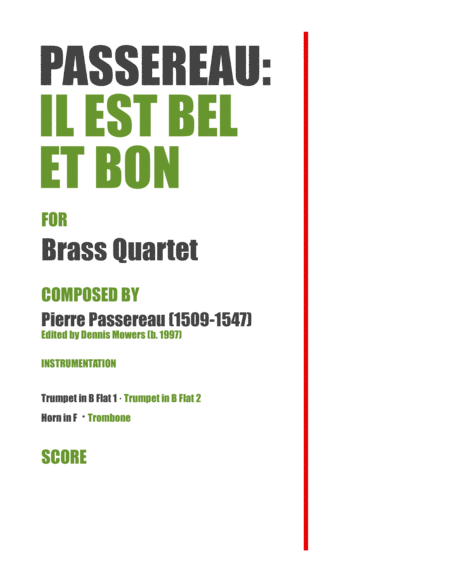 Il Est Bel Et Bon For Brass Quartet Pierre Passereau Sheet Music