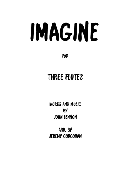 Free Sheet Music Imagine For Three Flutes