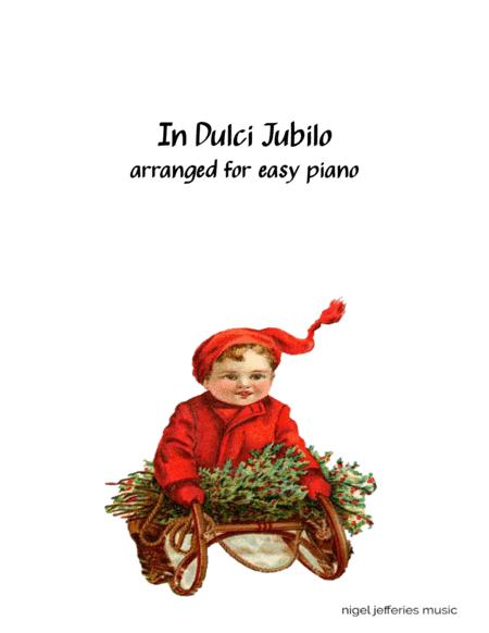 In Dulci Jubilo Arranged For Easy Piano Sheet Music