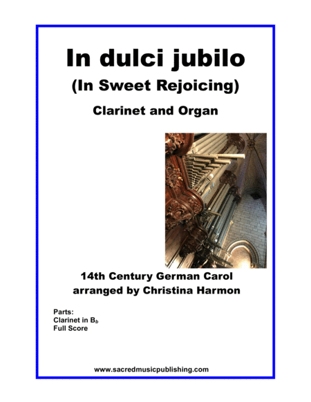 In Dulci Jubilo In Sweet Rejoicing Clarinet And Organ Sheet Music