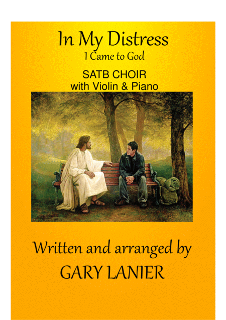 Free Sheet Music In My Distress Satb Choir With Violin Piano