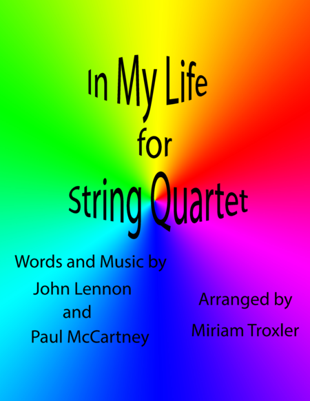 Free Sheet Music In My Life For String Quartet