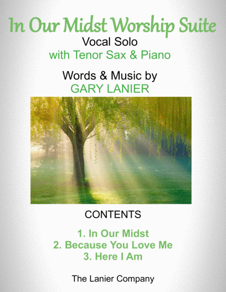 In Our Midst Worship Suite For Voice Tenor Sax And Piano With Parts Sheet Music