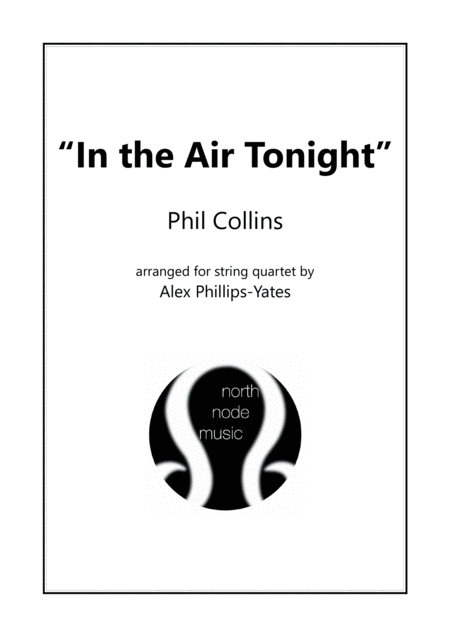 In The Air Tonight By Phil Collins String Quartet Sheet Music