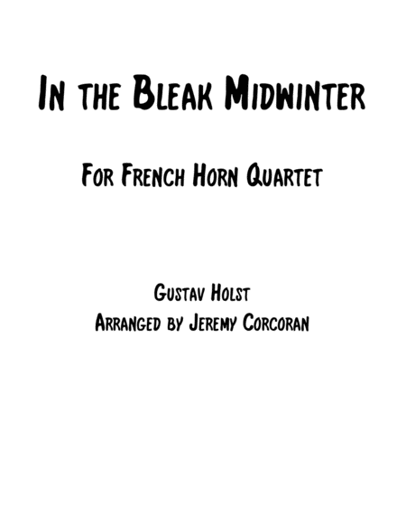 Free Sheet Music In The Bleak Midwinter For French Horn Quartet