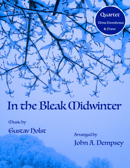 In The Bleak Midwinter Quartet For Three Trombones And Piano Sheet Music