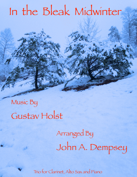 In The Bleak Midwinter Trio For Clarinet Alto Sax And Piano Sheet Music