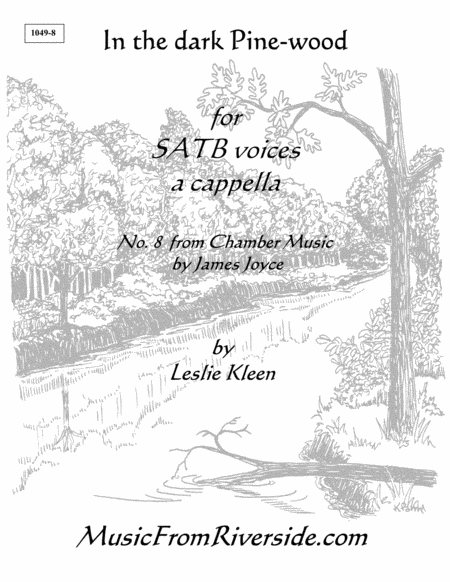 Free Sheet Music In The Dark Pine Wood For Satb A Cappella