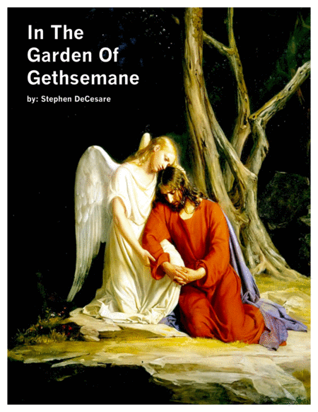 Free Sheet Music In The Garden Of Gethsemane