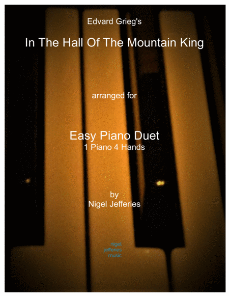 In The Hall Of The Mountain King Arranged For Easy Piano Duet 1 Pno 4 Hands Sheet Music