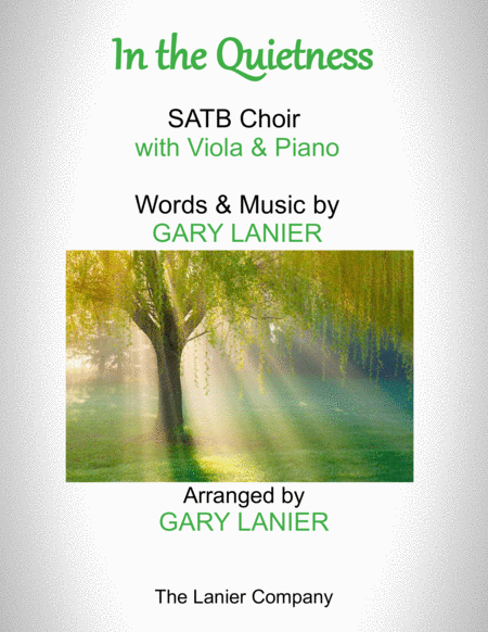 In The Quietness For Satb Choir With Viola Piano Separate Octavo Choir Viola Part Included Sheet Music