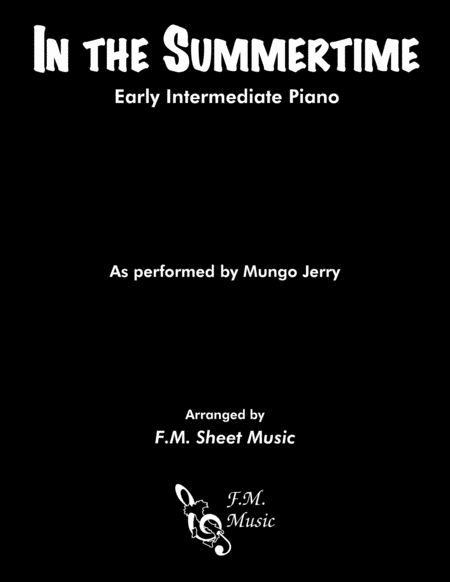 Free Sheet Music In The Summertime Early Intermediate Piano