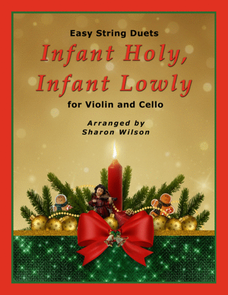 Infant Holy Infant Lowly Easy Violin And Cello Duet Sheet Music