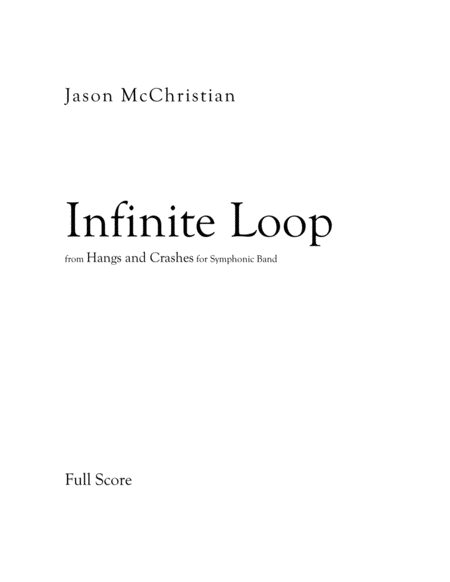 Free Sheet Music Infinite Loop From Hangs And Crashes For Symphonic Band