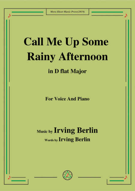 Free Sheet Music Irving Berlin Call Me Up Some Rainy Afternoon In D Flat Major For Voice Piano