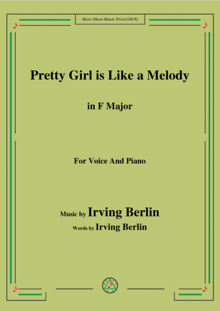 Irving Berlin Pretty Girl Is Like A Melody In F Major For Voice Piano Sheet Music